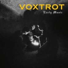 Voxtrot, Vinyl EARLY MUSIC
