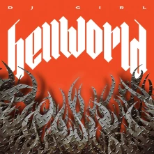Vinyl DJ Girl - Hellworld