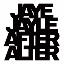 Jaye Jayle, Vinyl AFTER ALTER