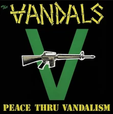 Vinyl PEACE THRU VANDALISM