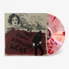 Vinyl YOU'RE NOT FROM AROUND HERE