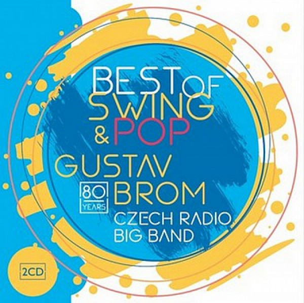 CD Gustav Brom - Best Of Swing & Pop: Gustav Brom Czech Radio Big Band