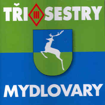 CD Tři Sestry - MYDLOVARY