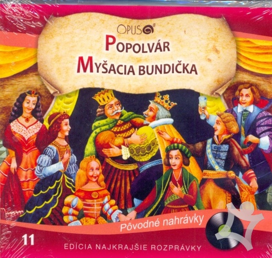 CD Najkrajšie rozprávky - POPOLVARIOUS / MYŠCIA BUNDIČKA