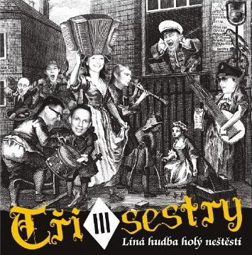 CD Tři Sestry - LINA HUDBA HOLY NESTESTI