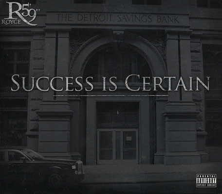 CD Royce Da 5'9" - Success Is Certain
