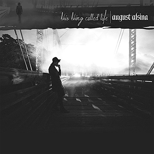 CD August Alsina - This Thing Called Life