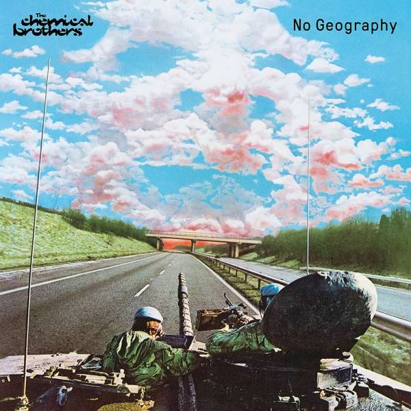 CD The Chemical Brothers - No Geography