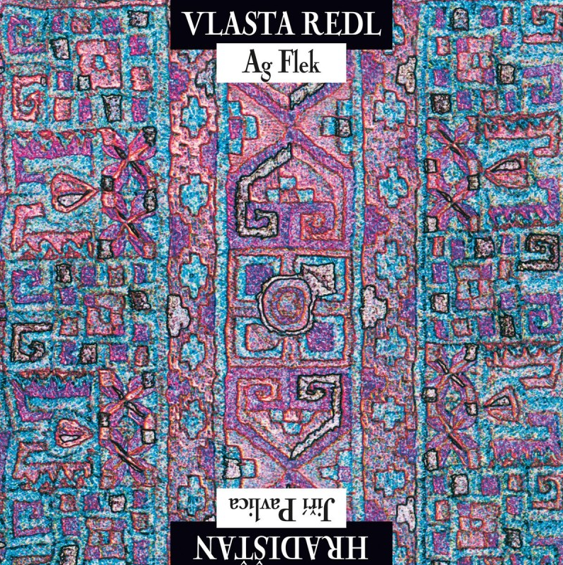 CD Vlasta Redl - AG Flek & Jiří Pavlica - Hradišťan