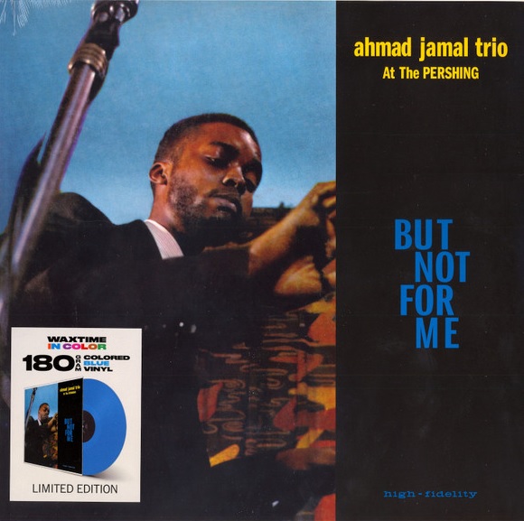 Vinyl Ahmad Jamal - Ahmad Jamal At The Pershing - But Not For Me (Blue Vinyl)