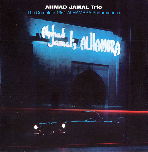 CD Ahmad Jamal - The Complete 1961 Alhambra Performances