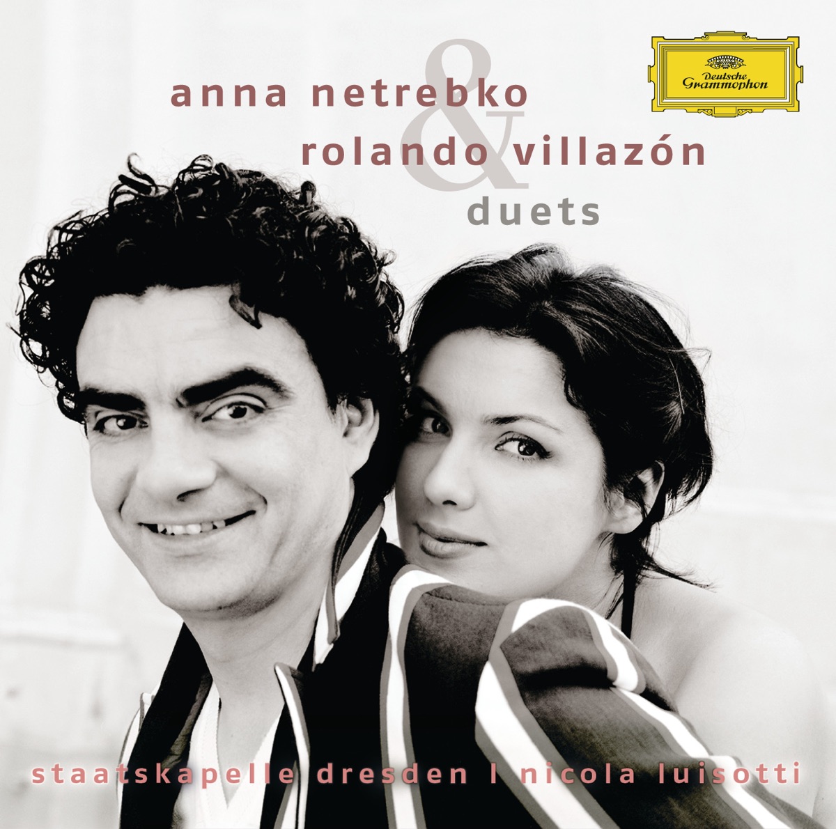 CD Anna Netrebko - Anna Netrebko & Rolando Villazón, Staatskapelle Dresden, Nicola Luisotti - Duets