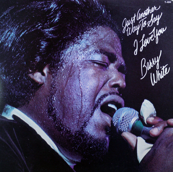 Vinyl Barry White - Just Another Way To Say I Love You