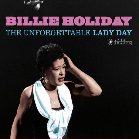 CD Billie Holiday - The Unforgettable Lady Day (Jazz Images Label)