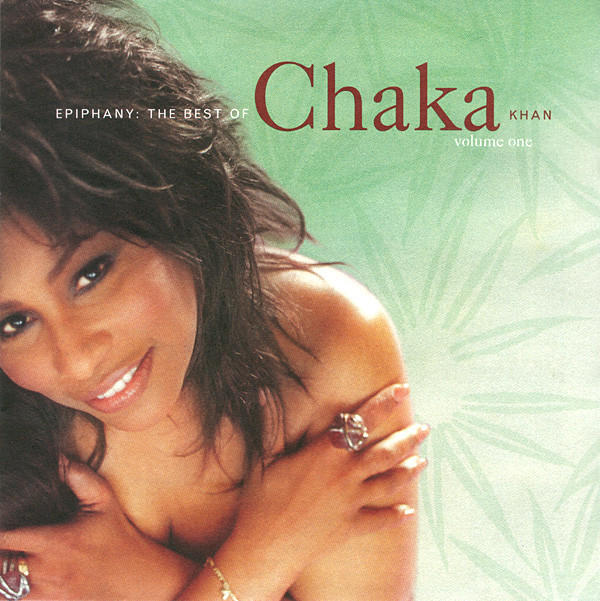 CD Chaka Khan - Epiphany: The Best Of Chaka Khan Volume One