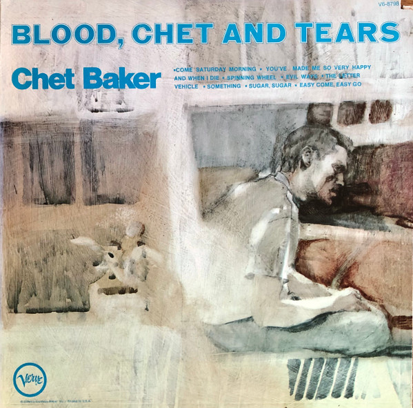 Vinyl Chet Baker - Blood, Chet And Tears (Verve Records)