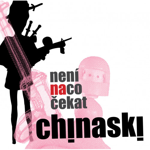 CD Chinaski - Není na co čekat