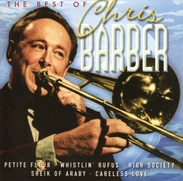 CD Chris Barber - The Best Of Chris Barber