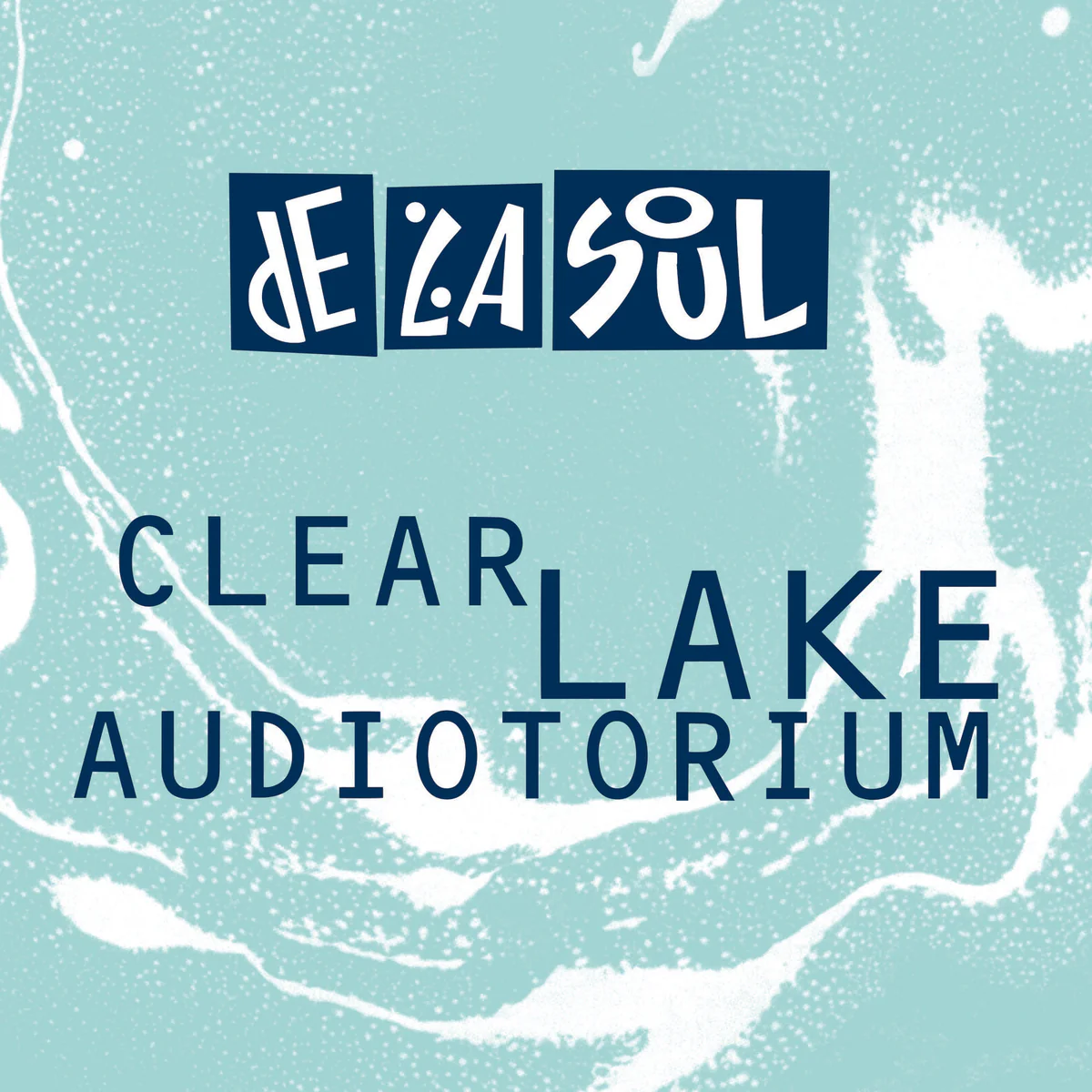 CD De La Soul - Clear Lake Audiotorium