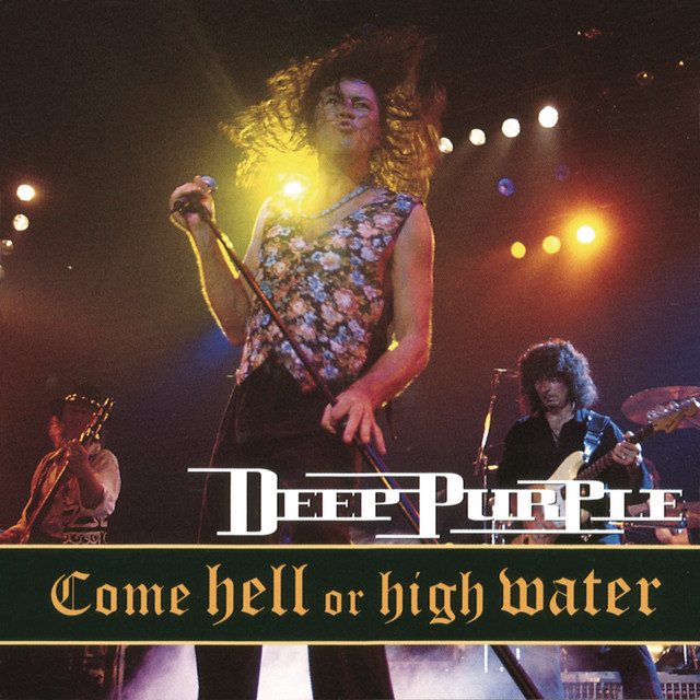 CD Deep Purple - Come Hell Or High Water