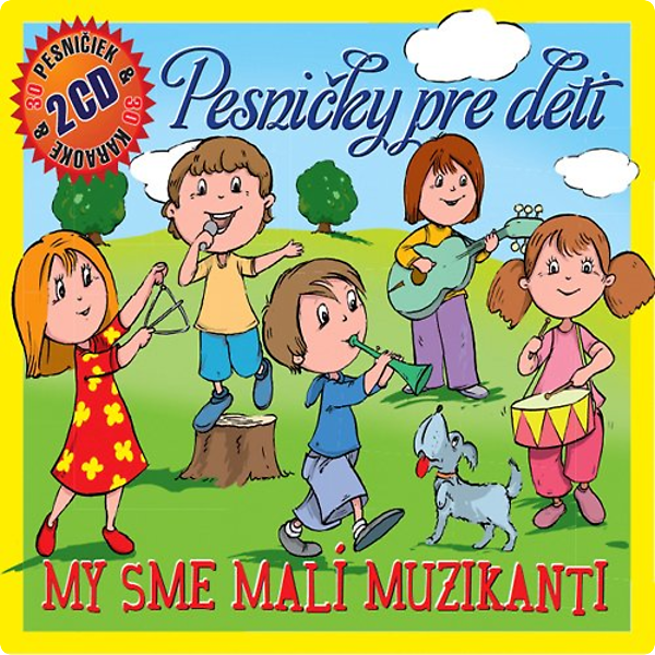 CD Detské - Pesničky pre deti: My sme malí muzikanti