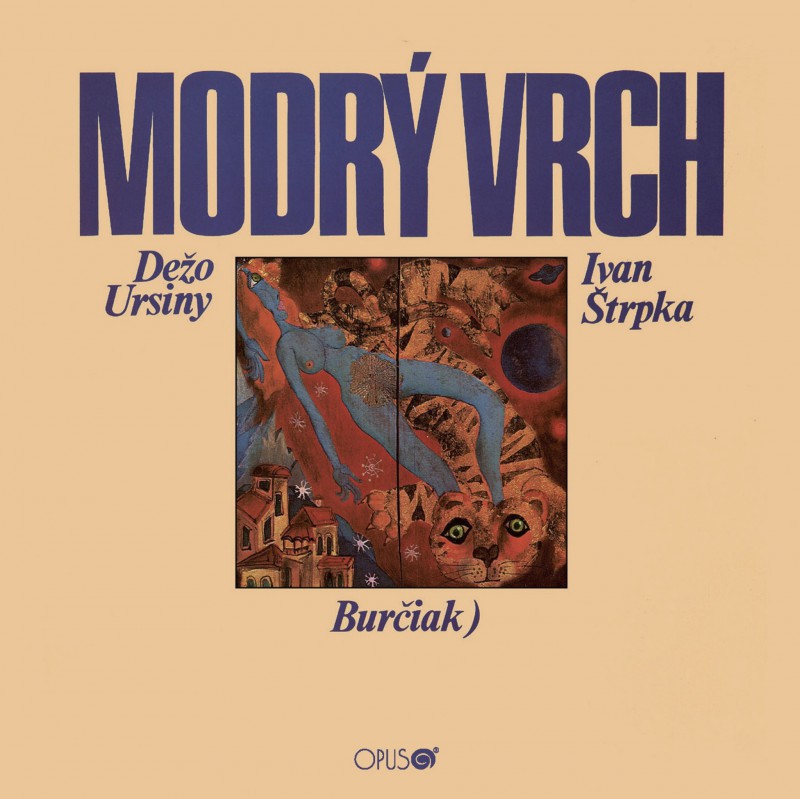 CD Dežo Ursiny - & Ivan Štrpka - Modrý vrch
