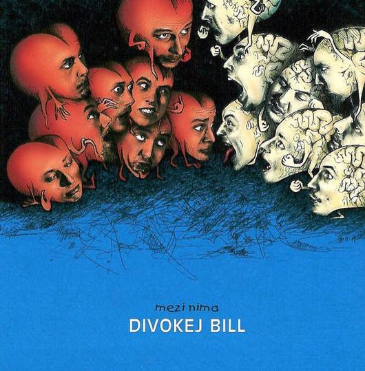Vinyl Divokej Bill - Mezi nima