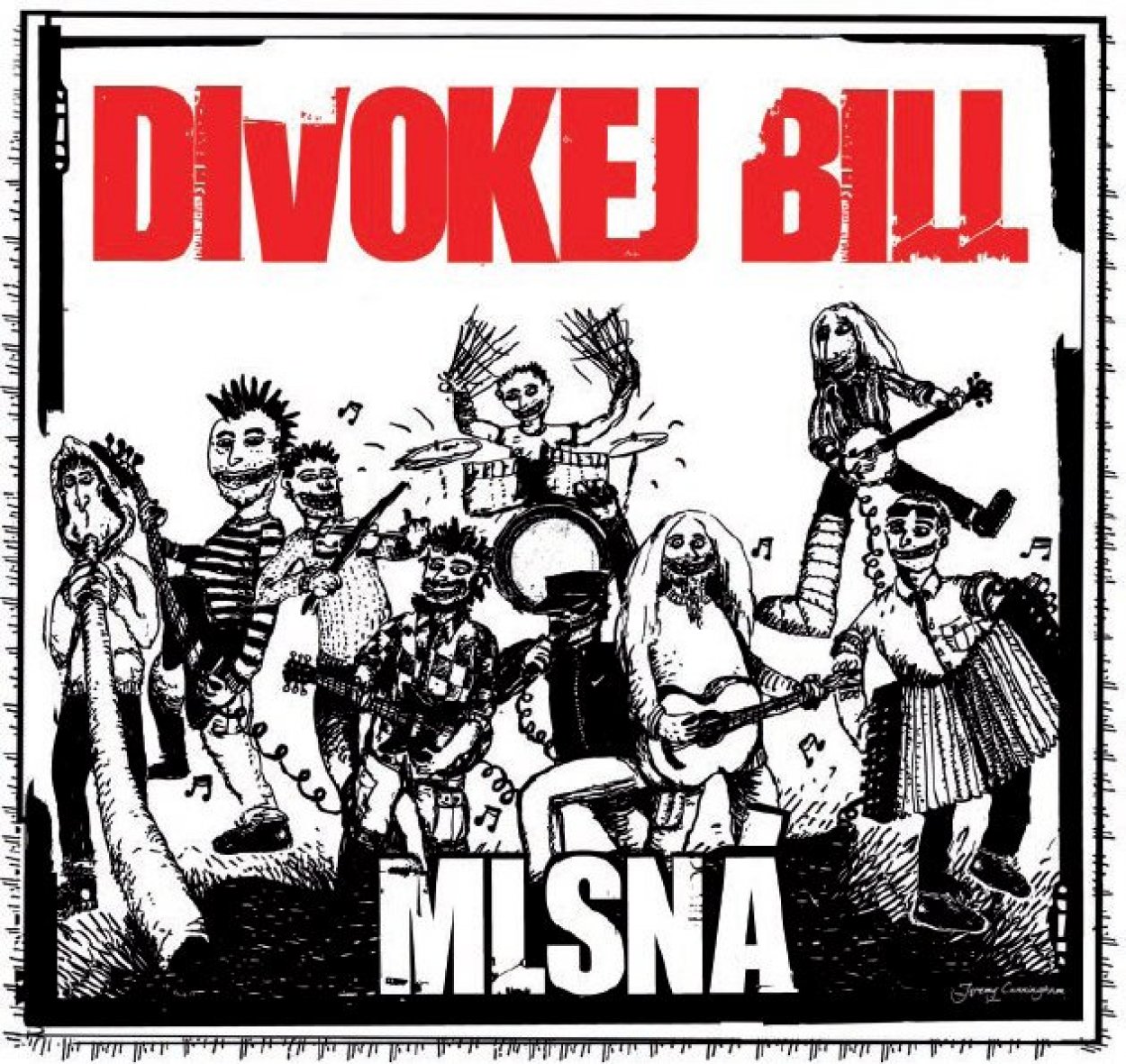 CD Divokej Bill - Mlsná