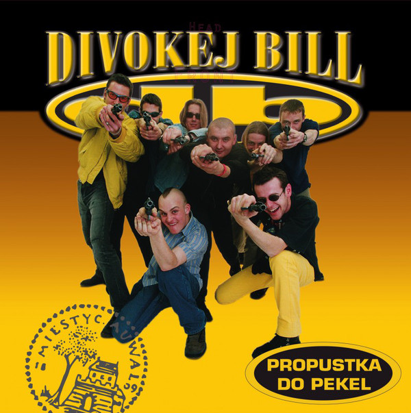 CD Divokej Bill - Propustka do pekel (Remastered)