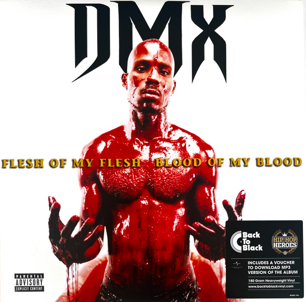 Vinyl DMX - Flesh Of My Flesh, Blood Of My Blood