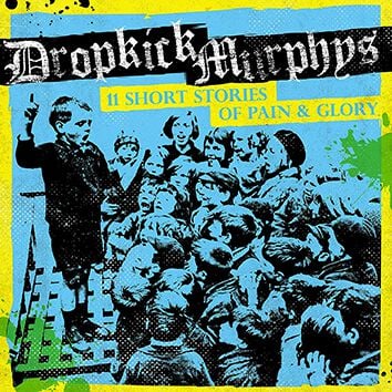 CD Dropkick Murphys - 11 Short Stories Of Pain & Glory