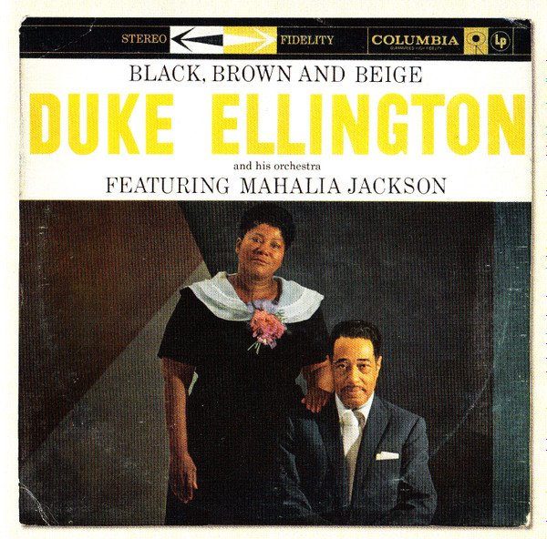 CD Duke Ellington - Duke Ellington And His Orchestra Featuring Mahalia Jackson - Black, Brown And Beige