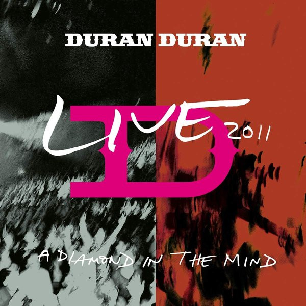 Vinyl Duran Duran - Live 2011 (A Diamond In The Mind)