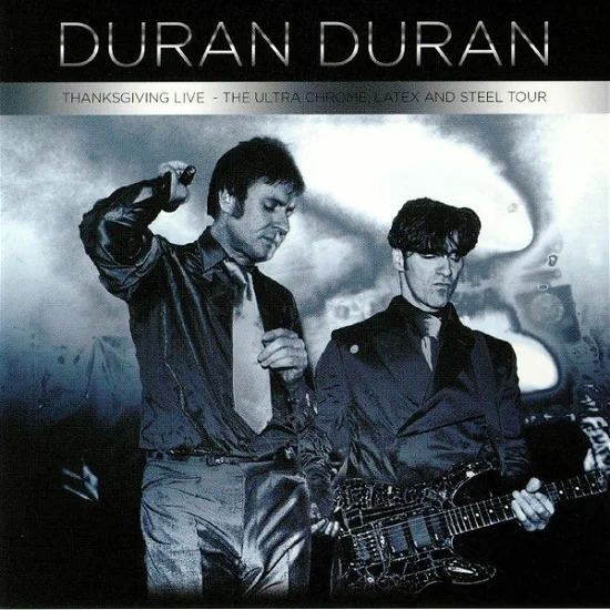 CD Duran Duran - The Ultra Chrome, Latex & Steel Tour