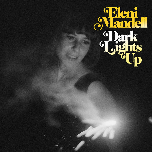 CD Eleni Mandell - Dark Lights Up
