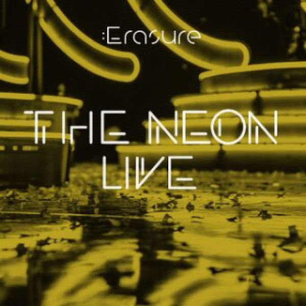 CD Erasure - The Neon Live