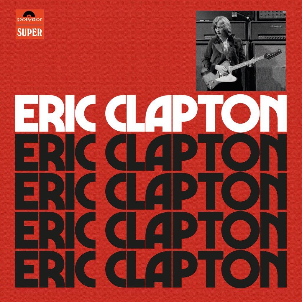 CD Eric Clapton - Eric Clapton (Anniversary Deluxe Edition)