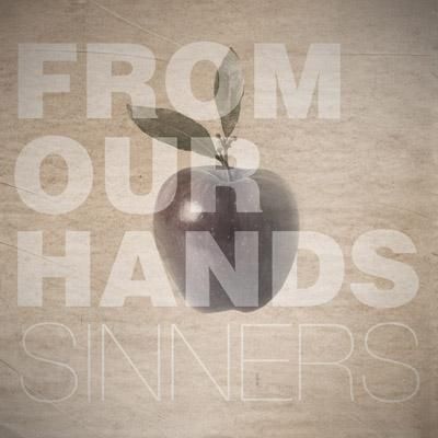 CD From Our Hands - Sinners