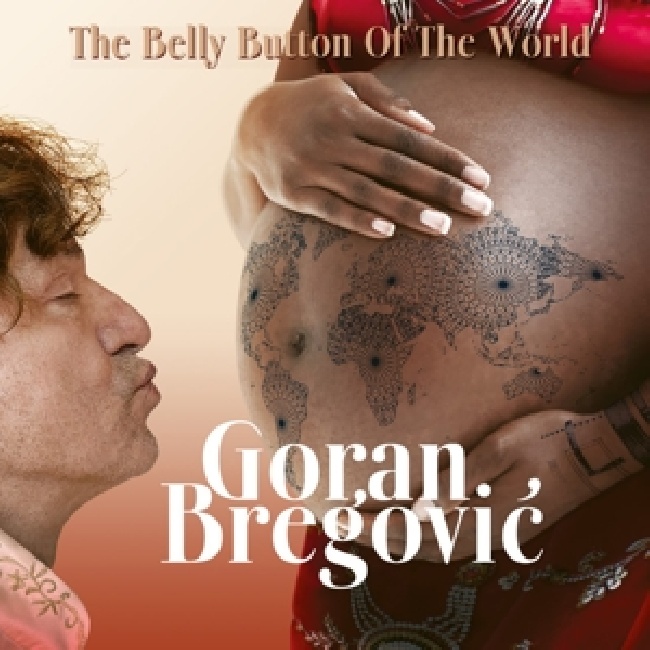 CD Goran Bregović - The Belly Button Of The World