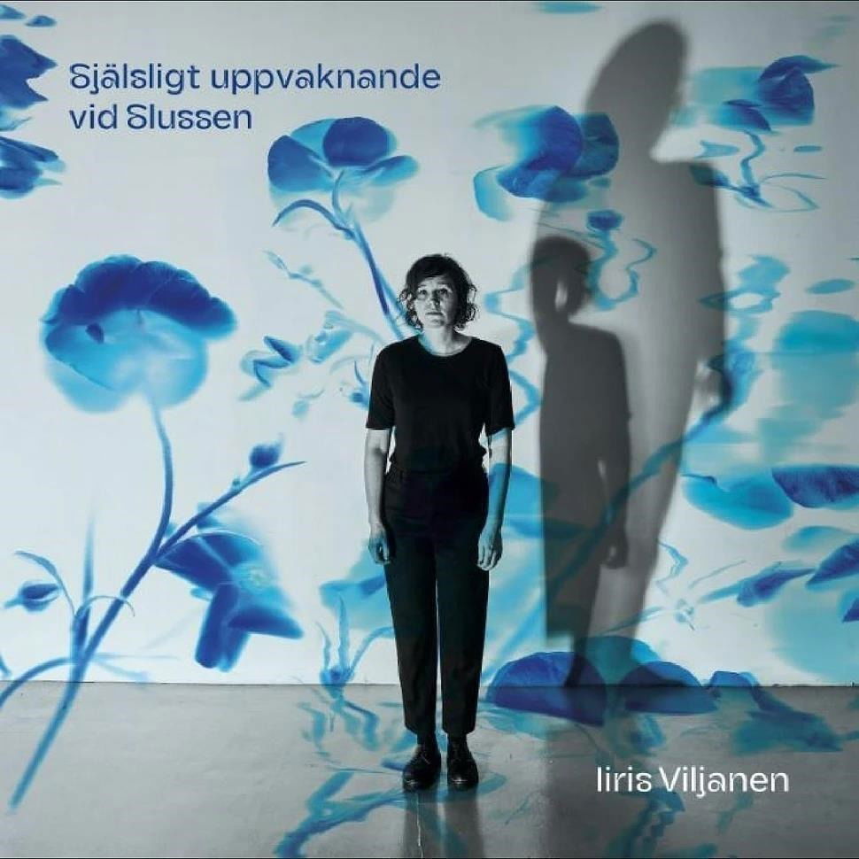 CD Iiris Viljanen - SJALSLIGT UPPVAKNANDE VID SLUSSEN