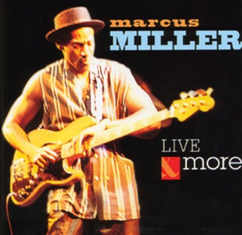 CD Marcus Miller - LIVE AND MORE