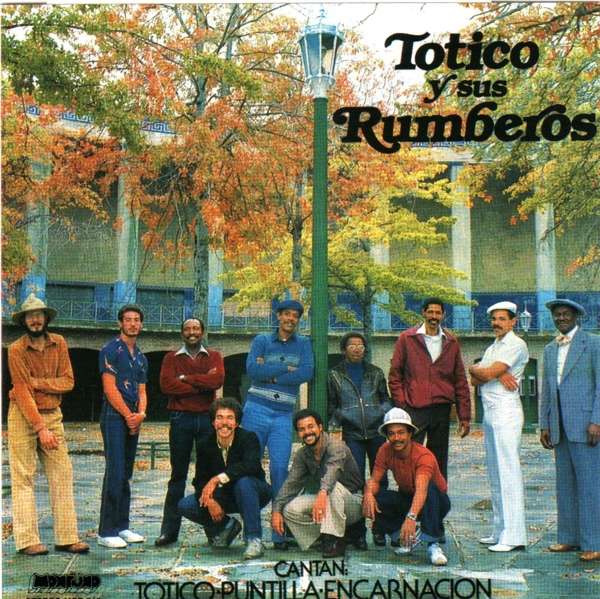 CD Eugenio "Totico" Arango - TOTICO Y SUS RUMBEROS