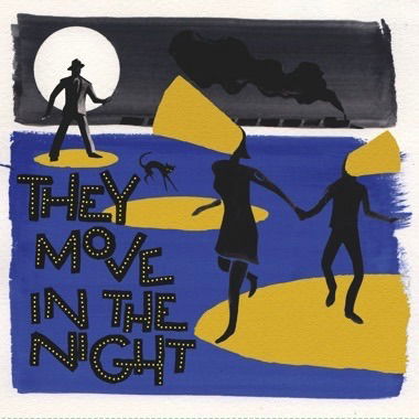 Vinyl Various Artists - THEY MOVE IN THE NIGHT