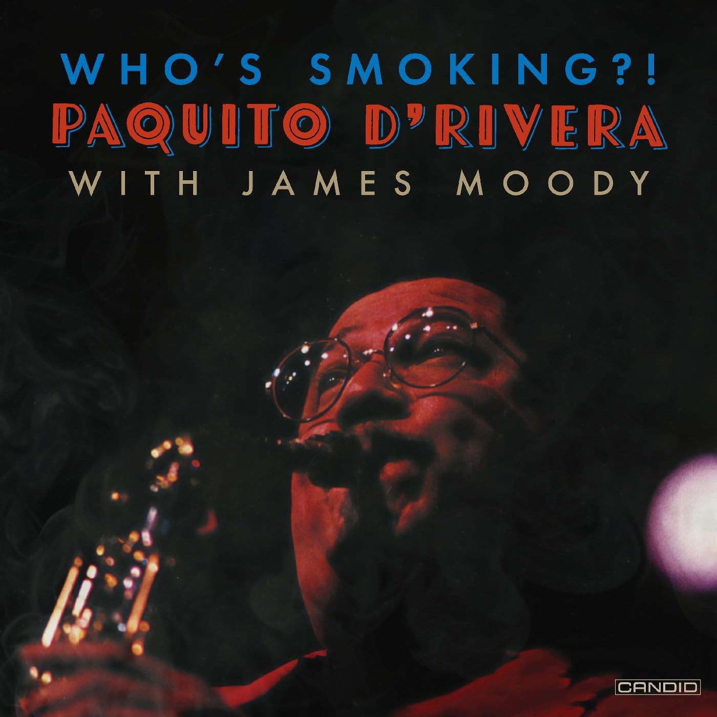 CD Paquito D'Rivera - WHO'S SMOKING