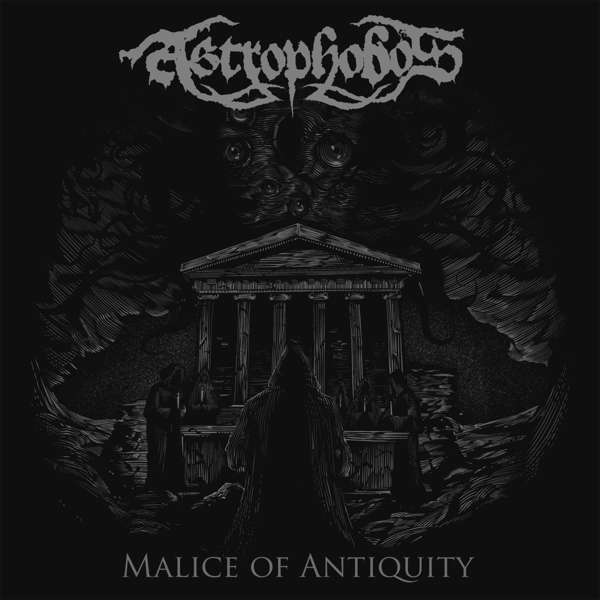 CD Astrophobos - MALICE OF ANTIQUITY