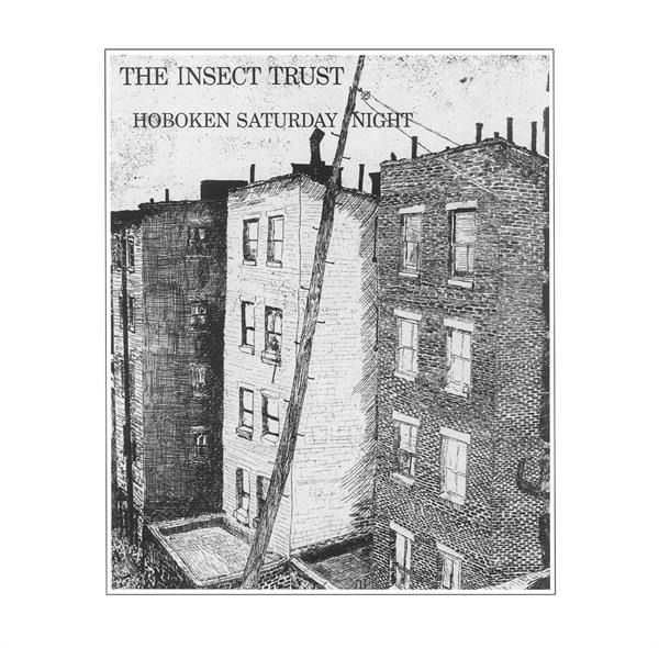 CD The Insect Trust - HOBOKEN SATURDAY NIGHT