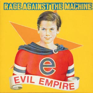 CD Rage Against the Machine - Evil Empire