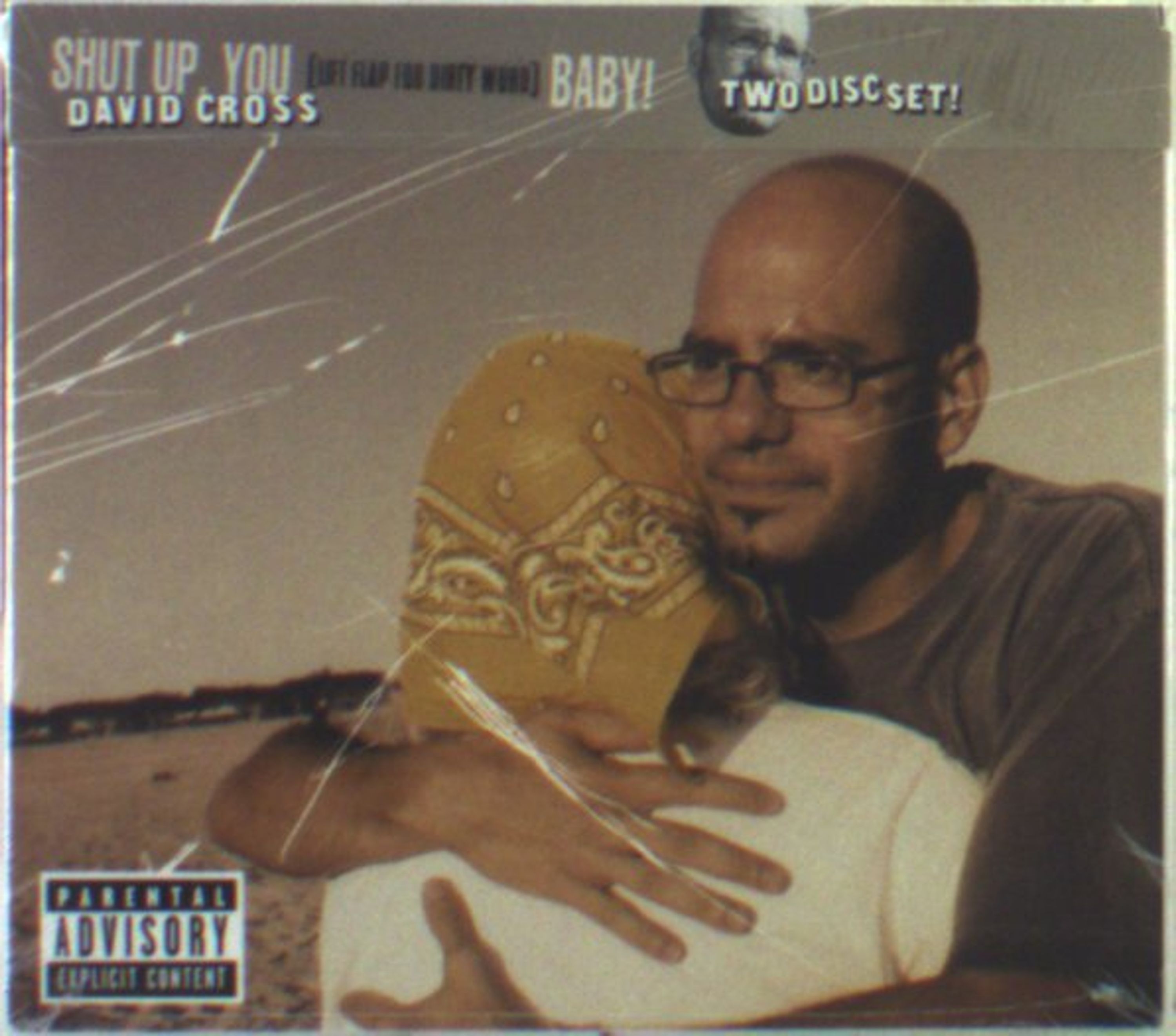 CD David Cross - SHUT UP YOU F*CKING BABY