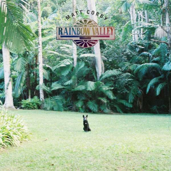 CD Matt Corby - RAINBOW VALLEY