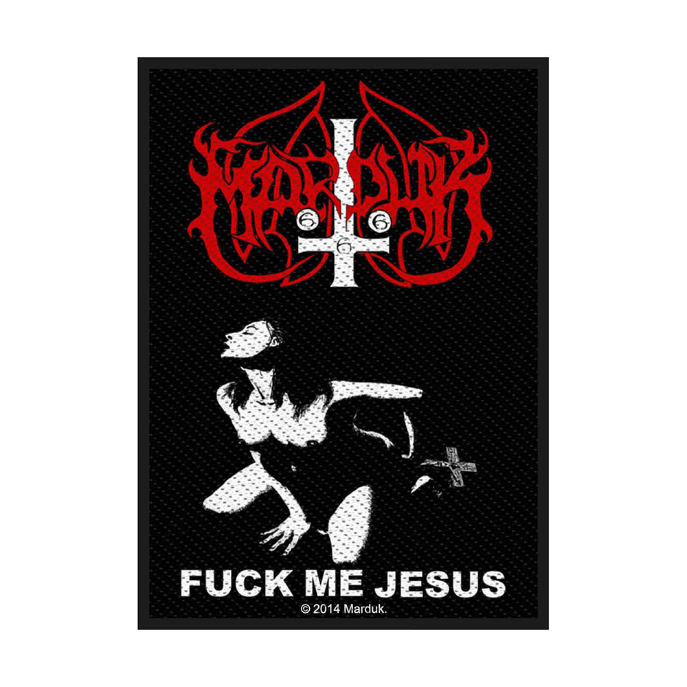 Nažehlovačka Marduk - Fuck Me Jesus
